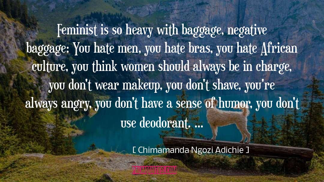 Zadora Makeup quotes by Chimamanda Ngozi Adichie