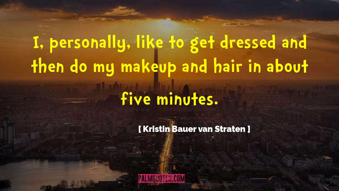 Zadora Makeup quotes by Kristin Bauer Van Straten