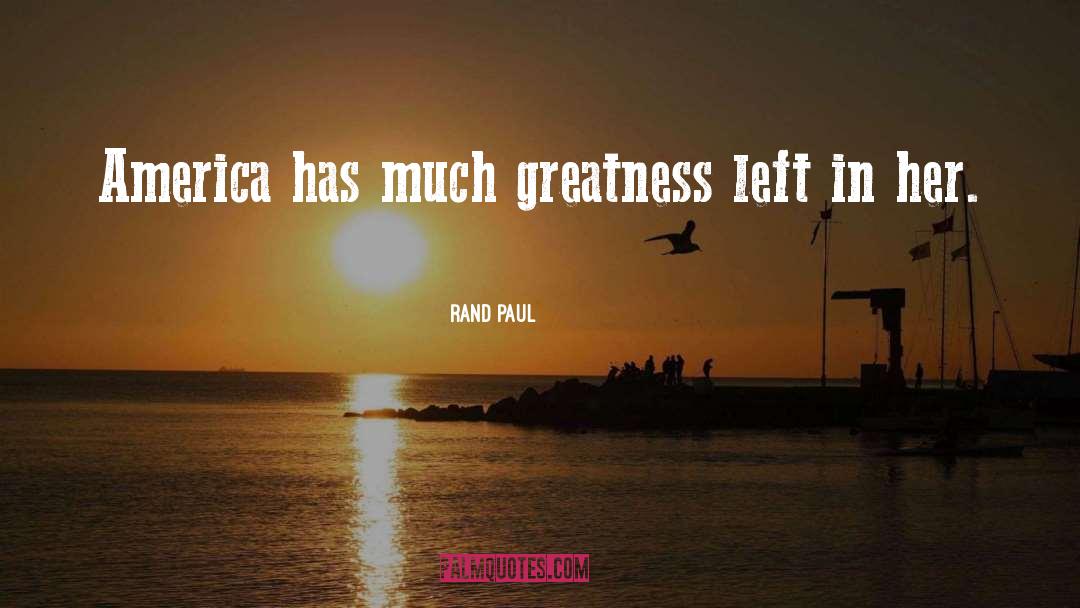Zafferano America quotes by Rand Paul