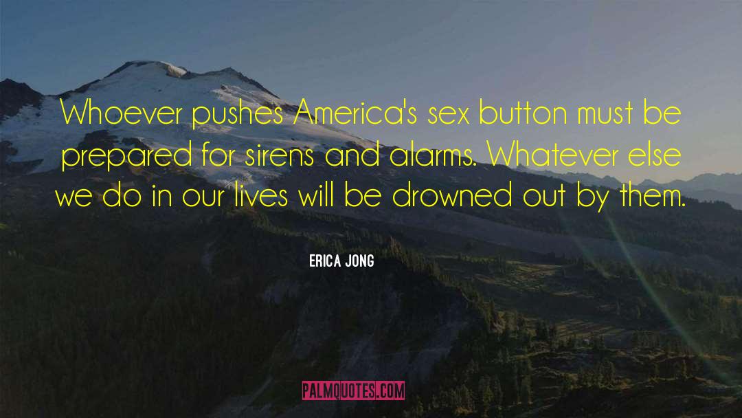 Zafferano America quotes by Erica Jong