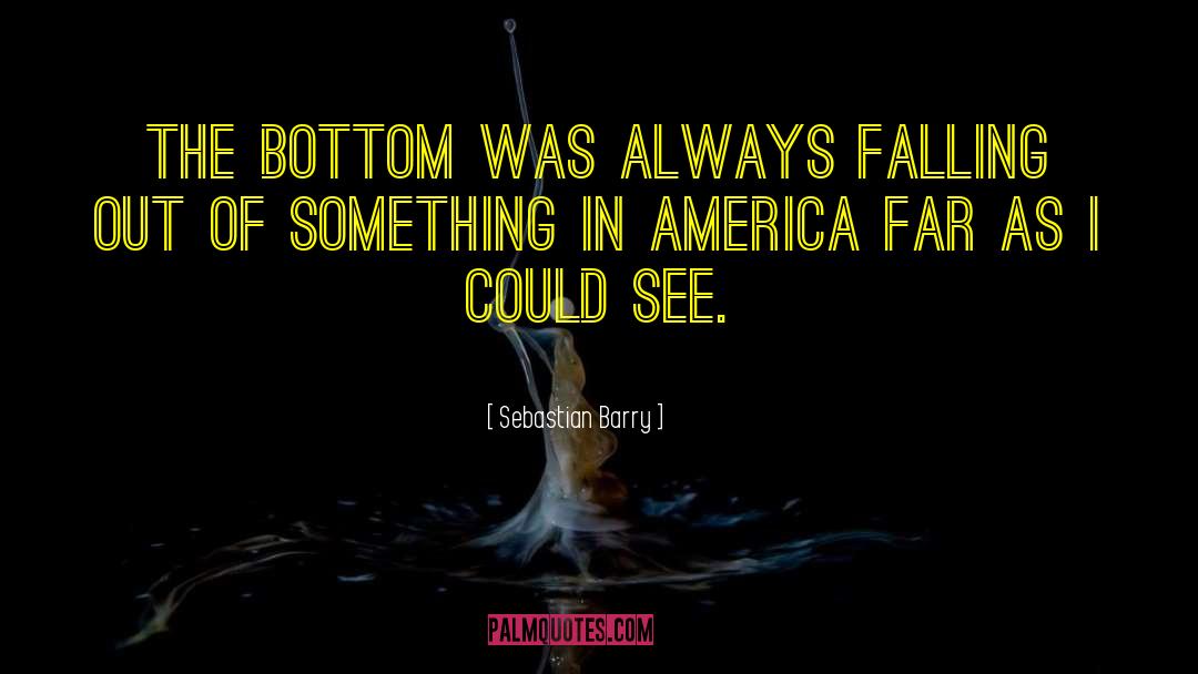 Zafferano America quotes by Sebastian Barry