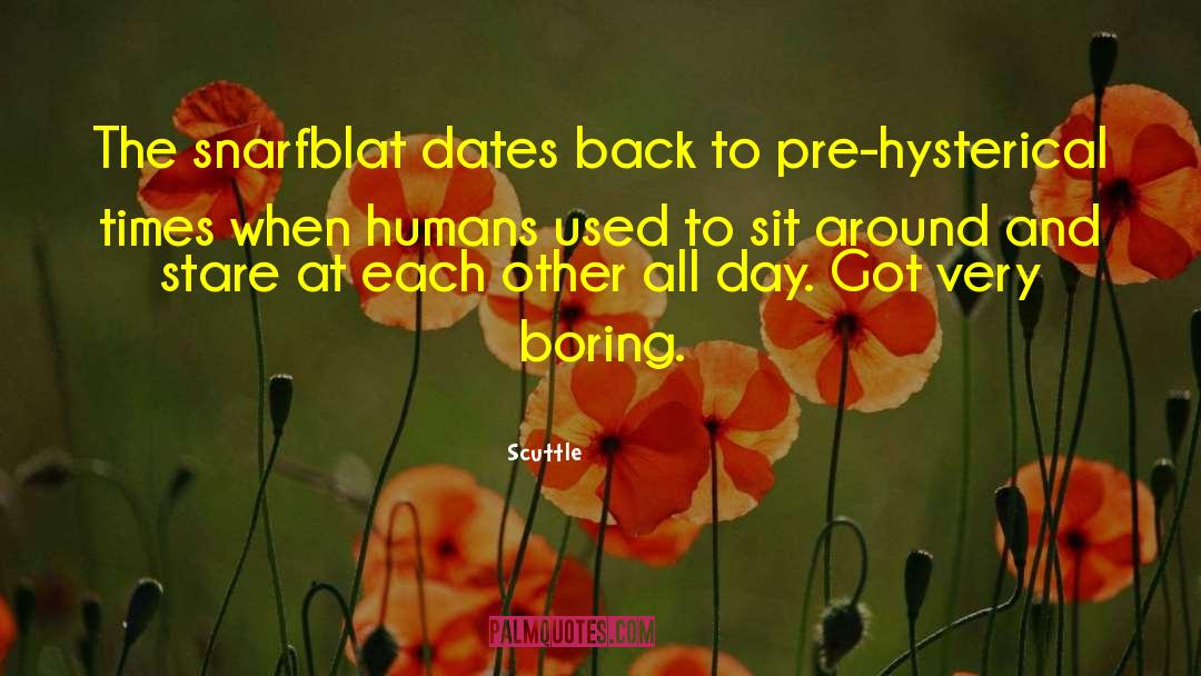Zahidi Dates quotes by Scuttle