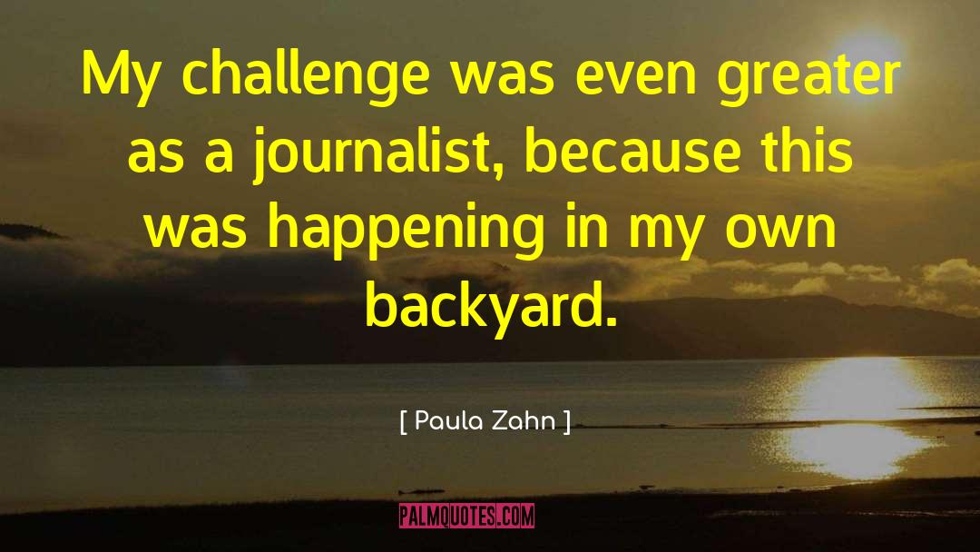Zahn quotes by Paula Zahn
