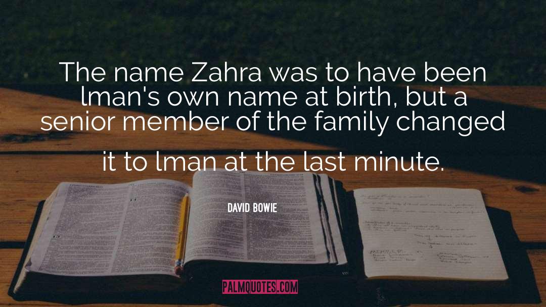 Zahra quotes by David Bowie