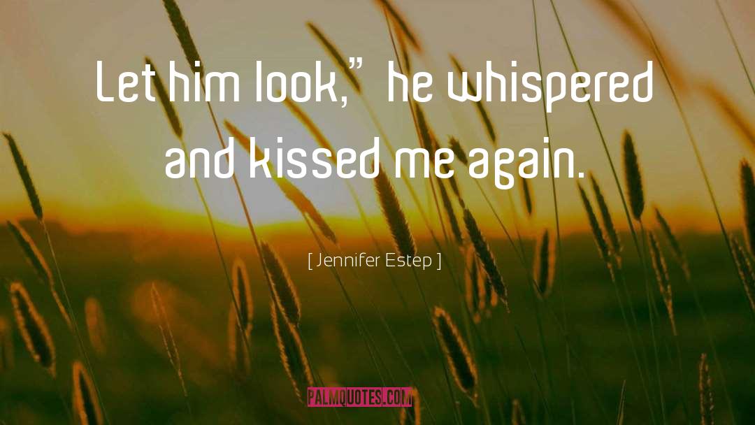 Zaitz Jennifer quotes by Jennifer Estep