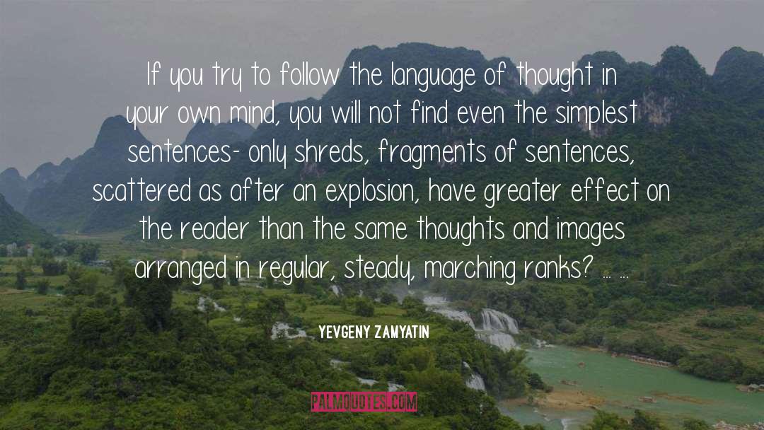 Zamyatin quotes by Yevgeny Zamyatin