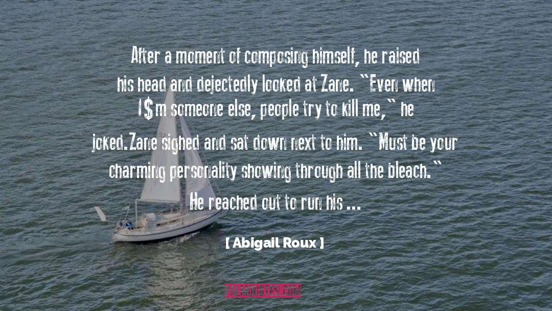 Zane Garrett quotes by Abigail Roux