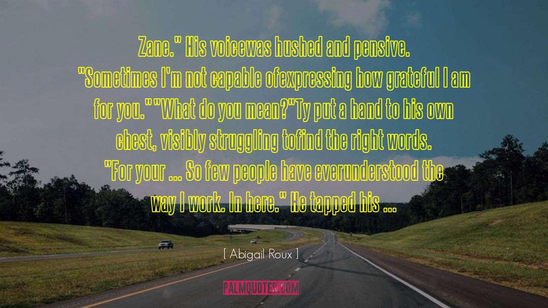 Zane Garrett quotes by Abigail Roux