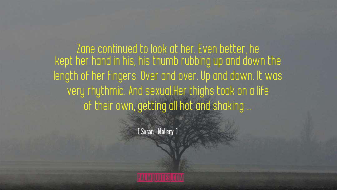 Zane quotes by Susan   Mallery