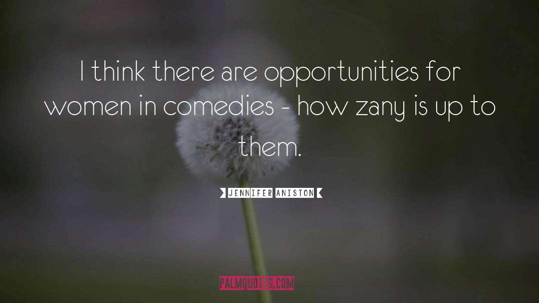 Zany quotes by Jennifer Aniston