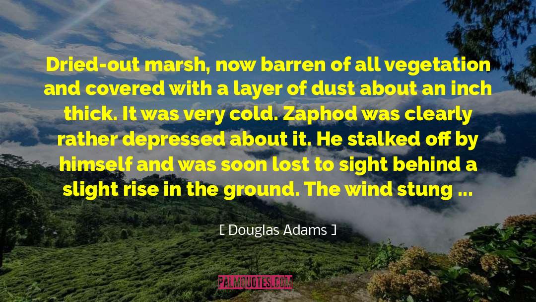 Zaphod Beeblebrox quotes by Douglas Adams