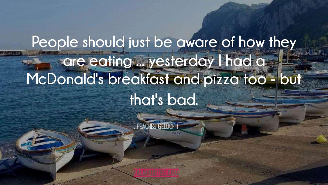 Zapponi Pizza quotes by Peaches Geldof