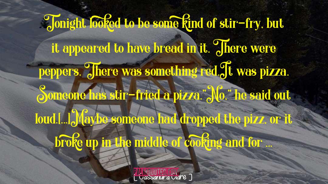 Zapponi Pizza quotes by Cassandra Clare