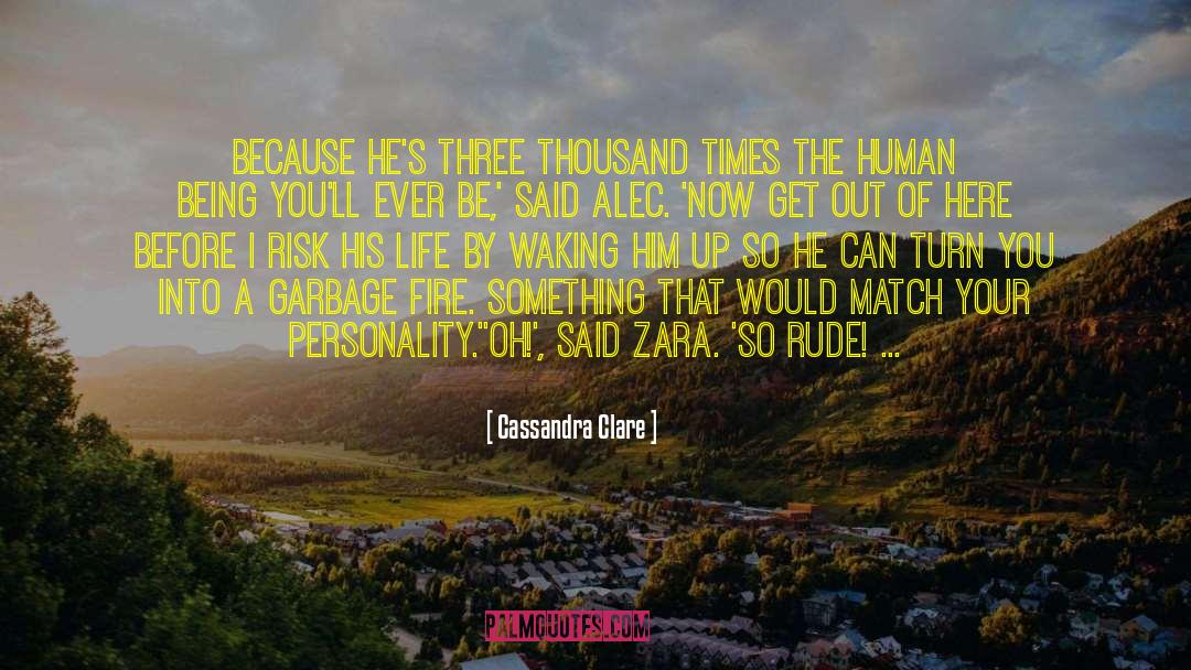 Zara quotes by Cassandra Clare