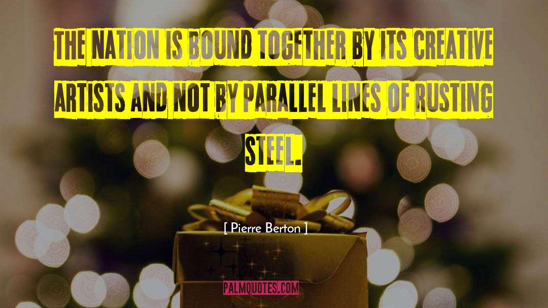 Zara Steel quotes by Pierre Berton