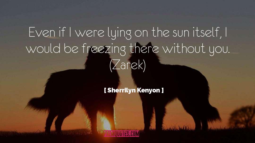 Zarek quotes by Sherrilyn Kenyon