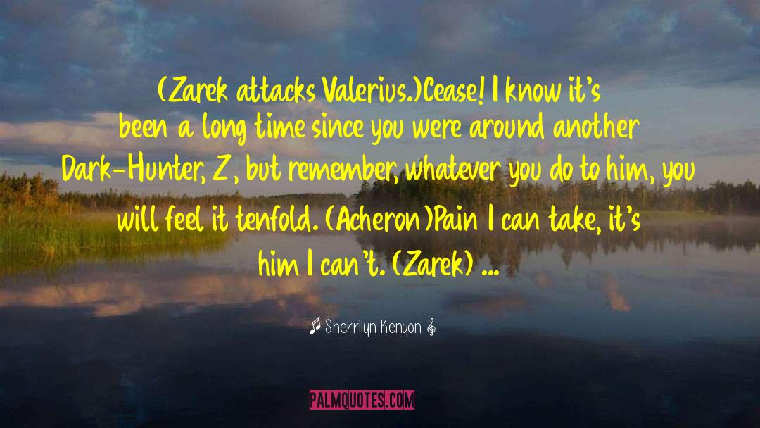 Zarek quotes by Sherrilyn Kenyon