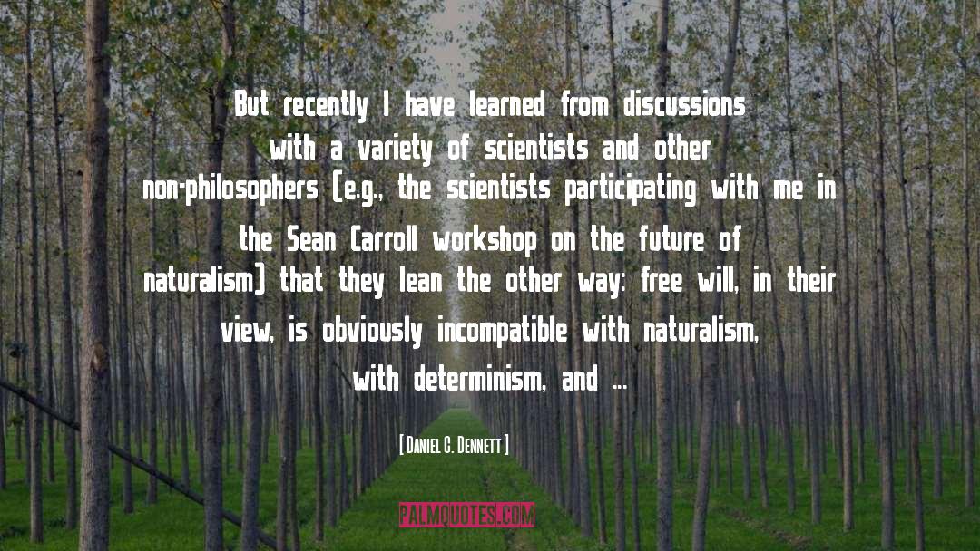 Zarrow Symposium quotes by Daniel C. Dennett