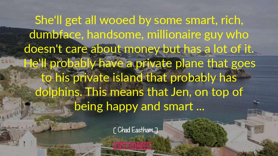 Zayatsky Island quotes by Chad Eastham