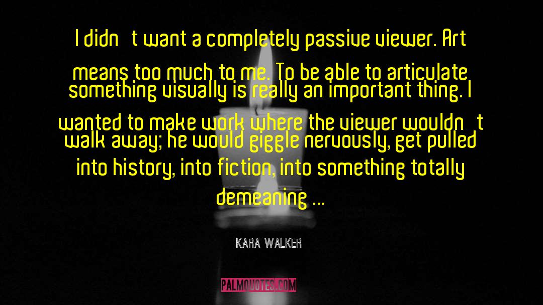 Zbrodnia I Kara quotes by Kara Walker