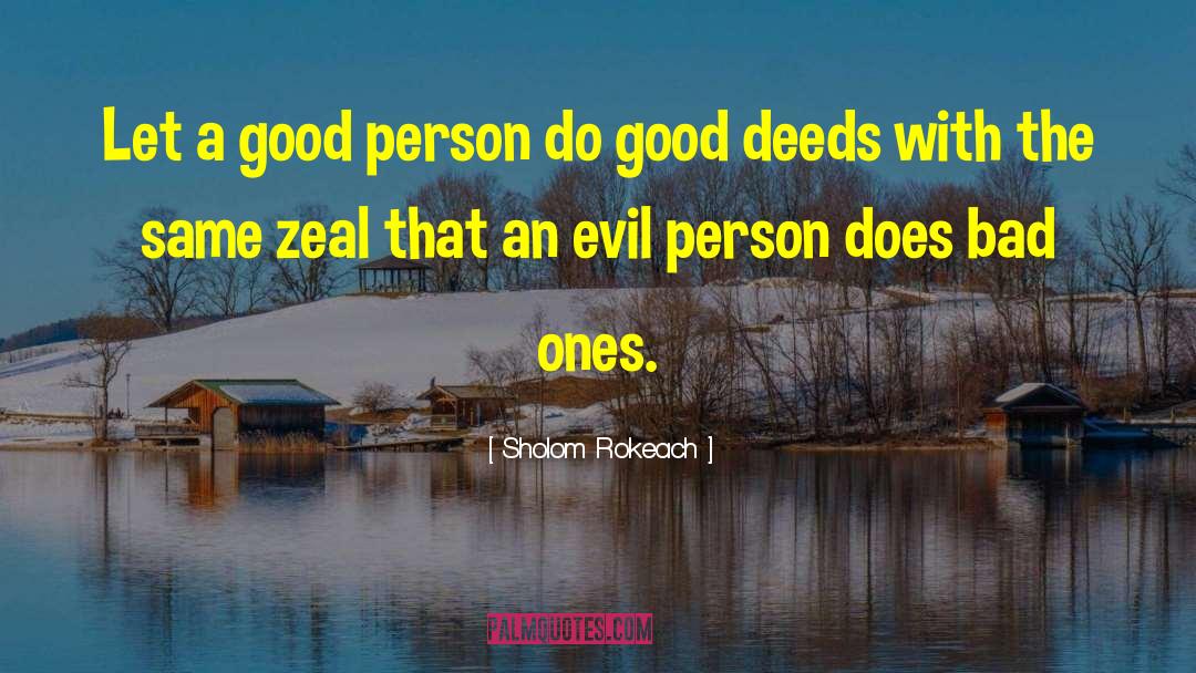 Zeal quotes by Sholom Rokeach