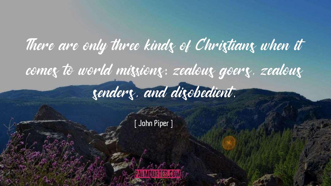 Zealous quotes by John Piper