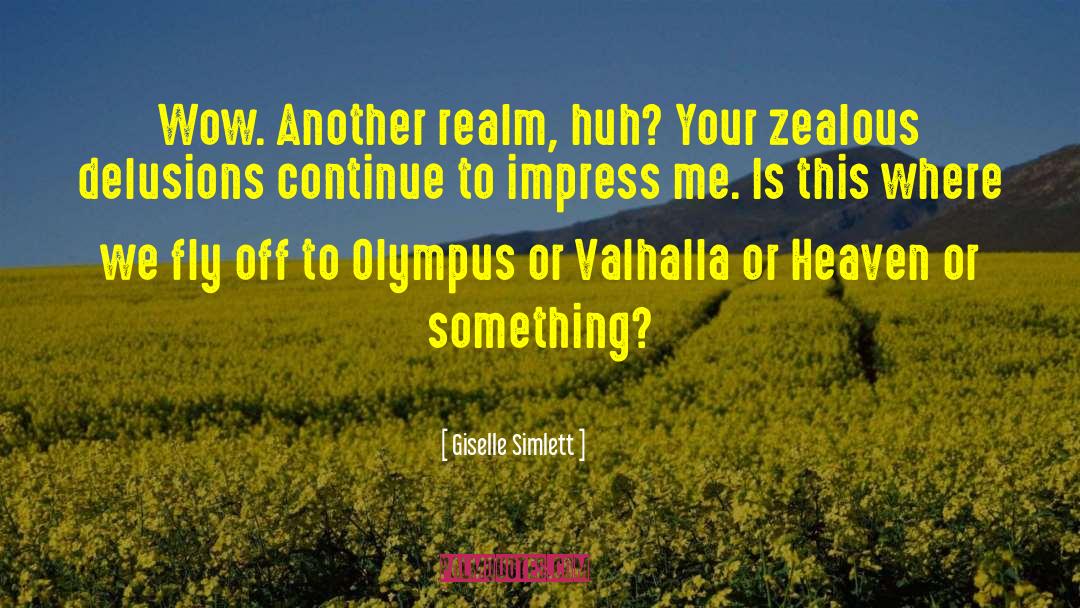 Zealous quotes by Giselle Simlett