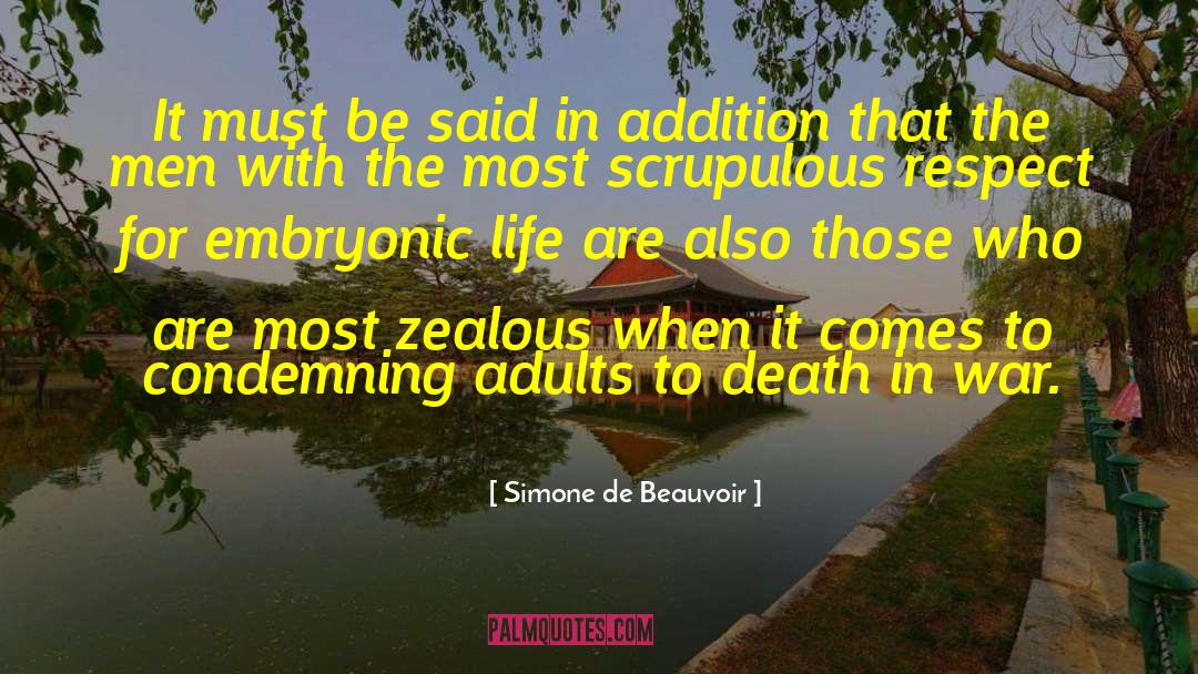 Zealous quotes by Simone De Beauvoir