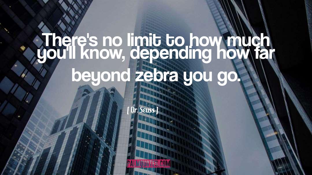 Zebra quotes by Dr. Seuss