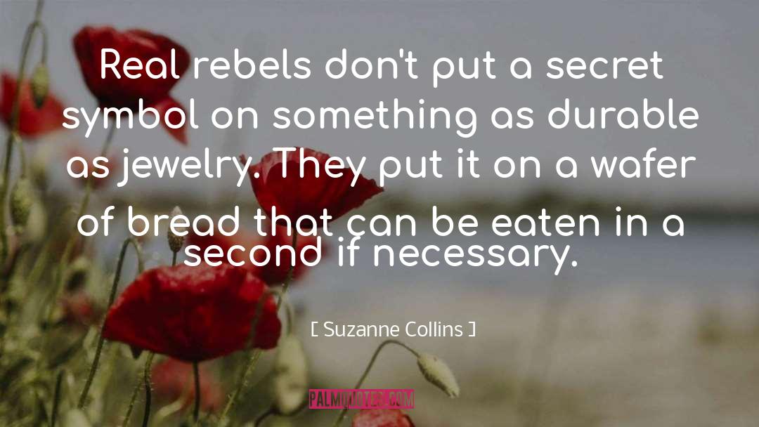 Zeidmans Jewelry quotes by Suzanne Collins