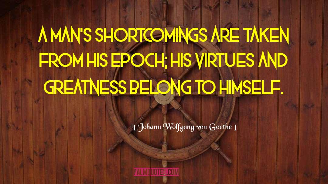 Zeitgeist quotes by Johann Wolfgang Von Goethe