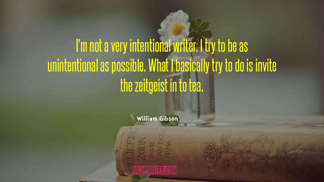 Zeitgeist quotes by William Gibson