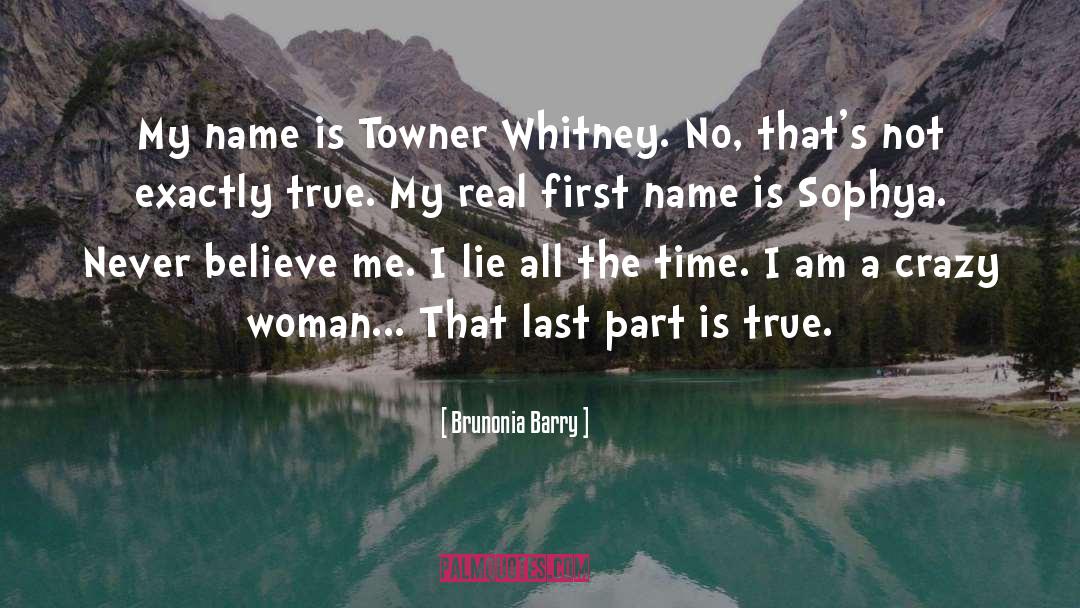Zekaj Last Name quotes by Brunonia Barry