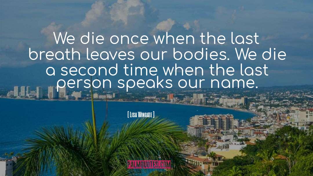 Zekaj Last Name quotes by Lisa Wingate