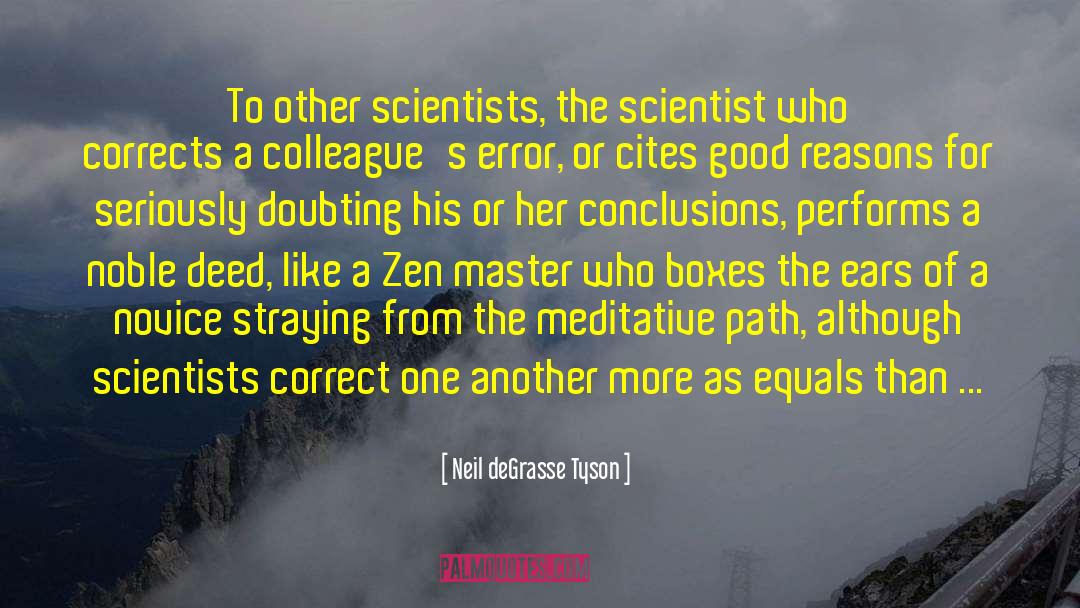 Zen Master Bassui quotes by Neil DeGrasse Tyson