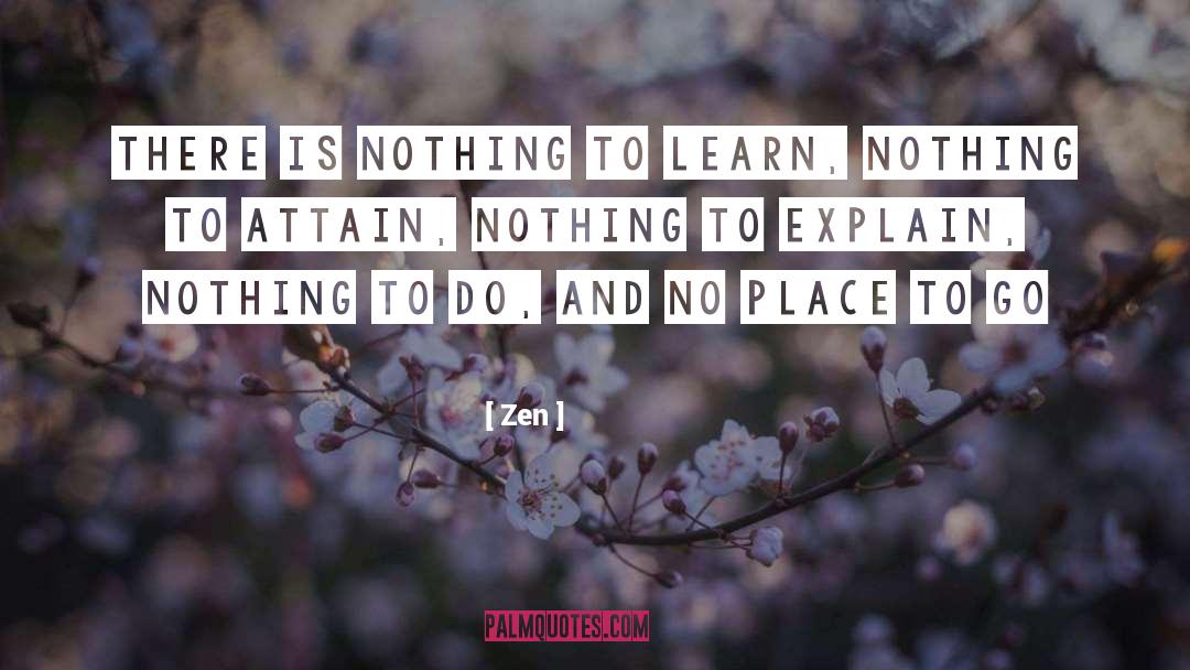 Zen Master quotes by Zen