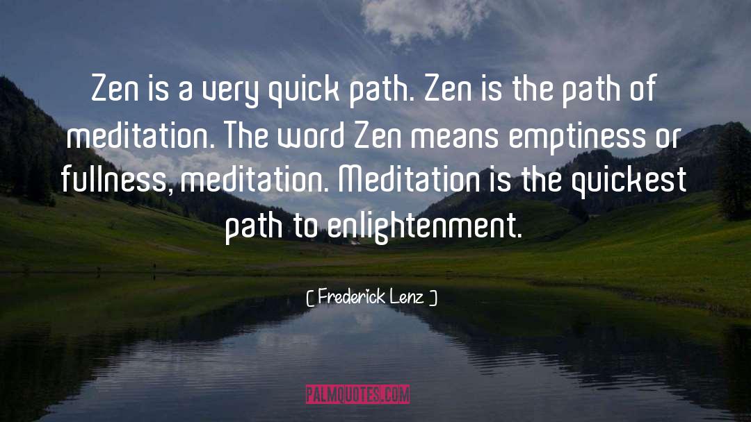 Zen quotes by Frederick Lenz