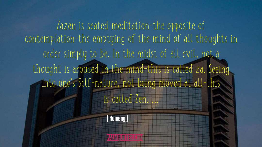 Zen Shin quotes by Huineng