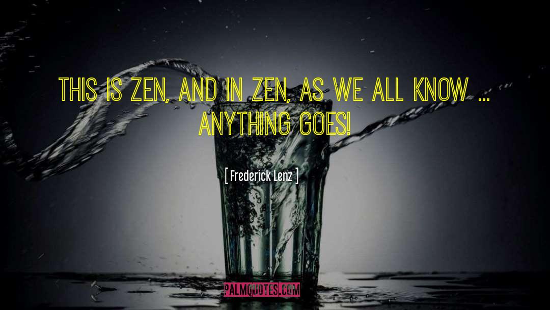 Zen Stock quotes by Frederick Lenz