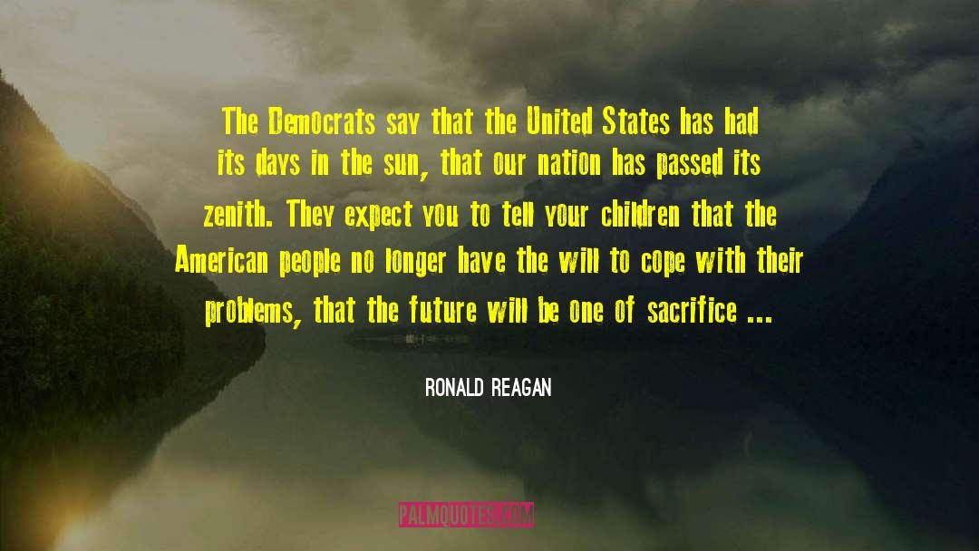 Zenith quotes by Ronald Reagan