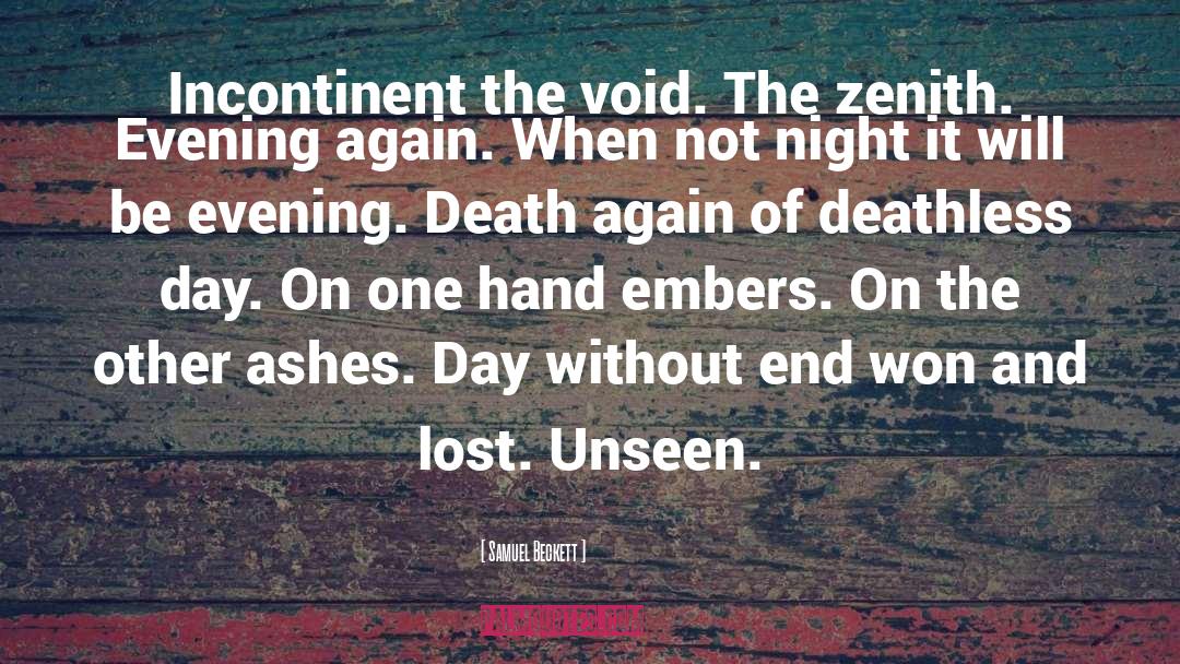 Zenith quotes by Samuel Beckett