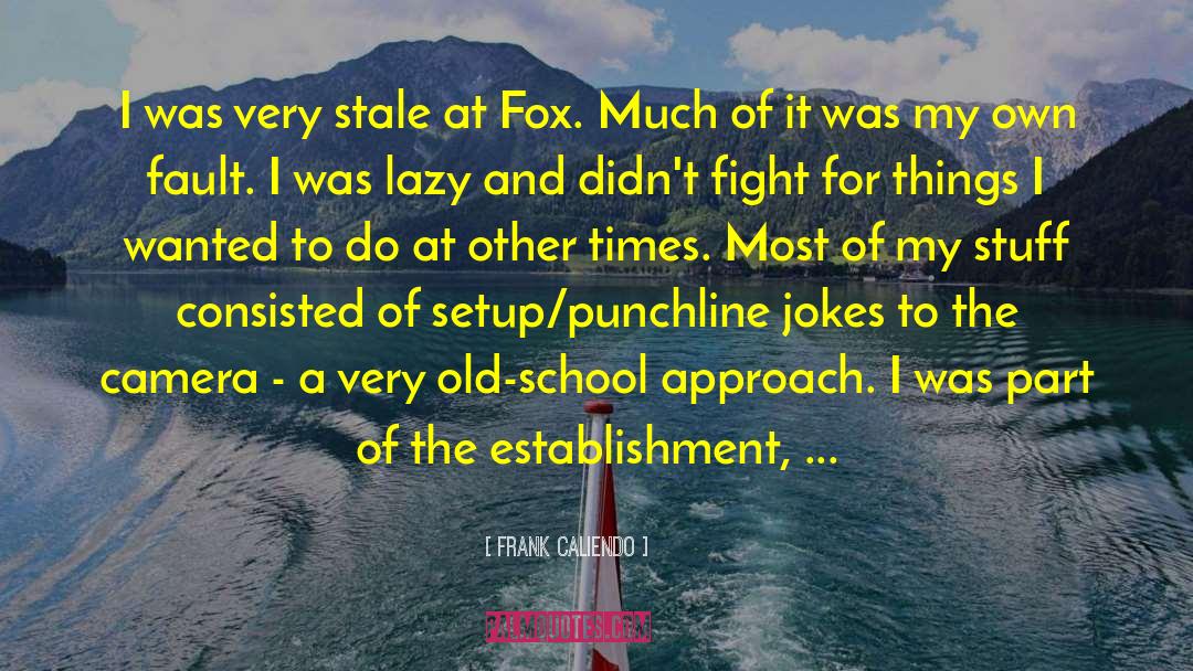 Zenobia Fox quotes by Frank Caliendo