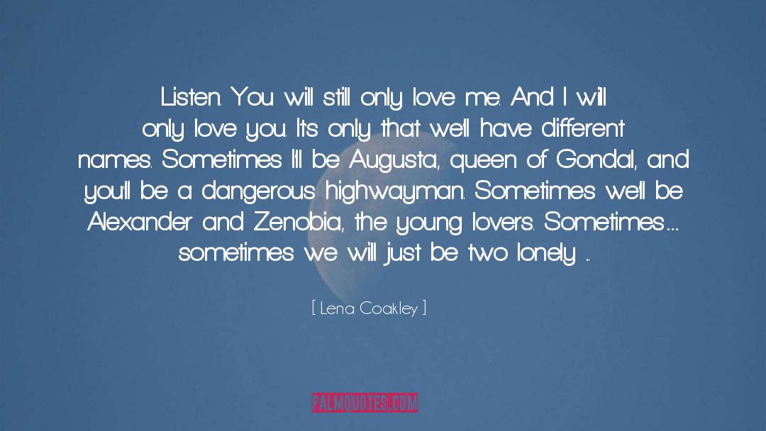 Zenobia quotes by Lena Coakley