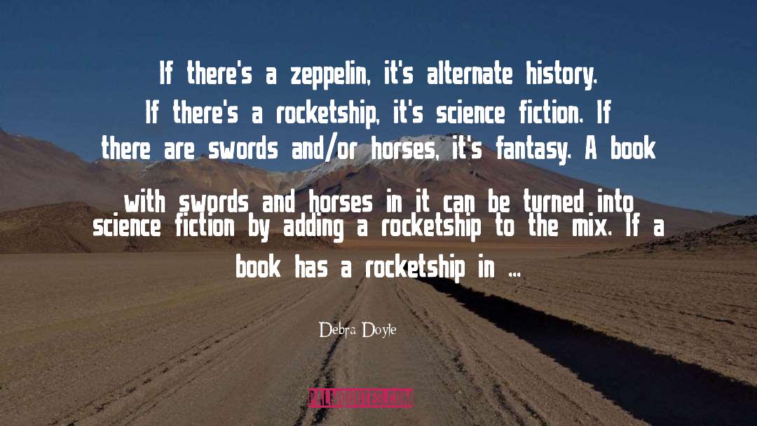 Zeppelin Npo quotes by Debra Doyle