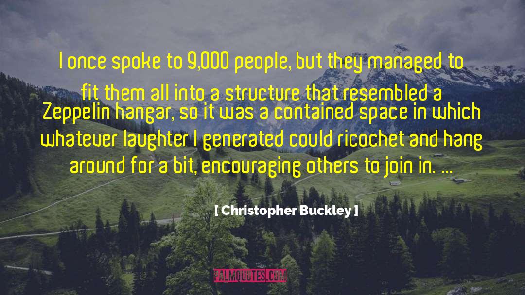 Zeppelin Npo quotes by Christopher Buckley