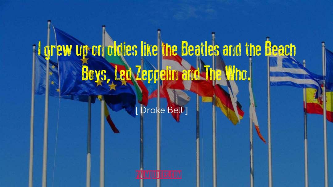 Zeppelin quotes by Drake Bell