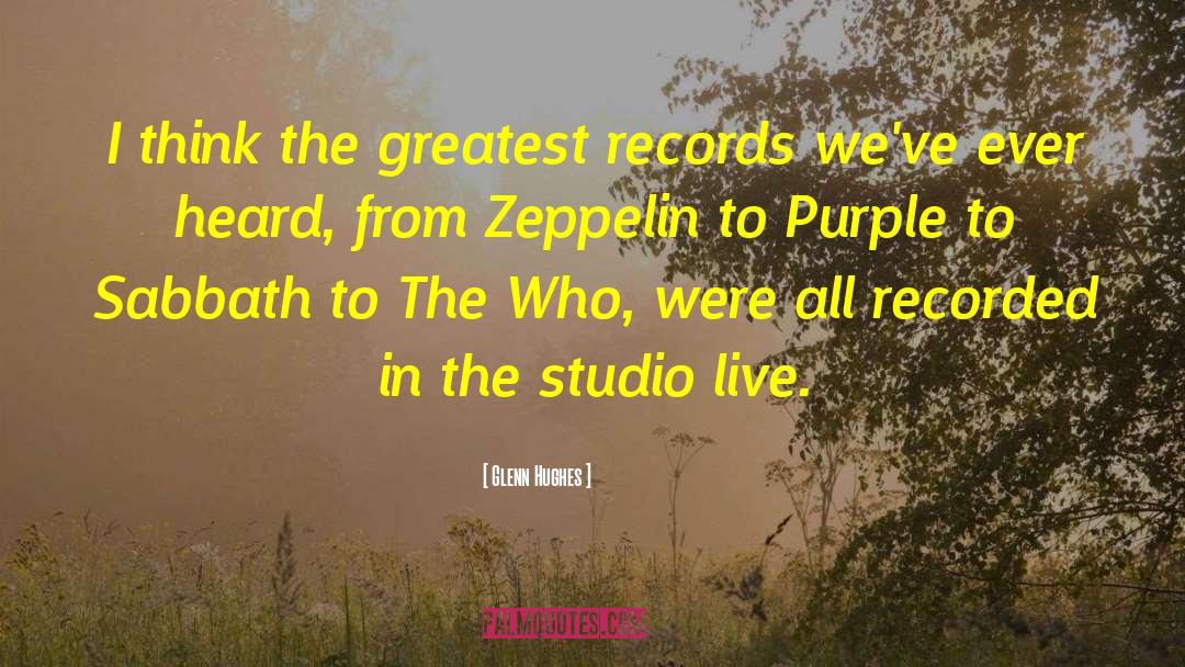 Zeppelin quotes by Glenn Hughes