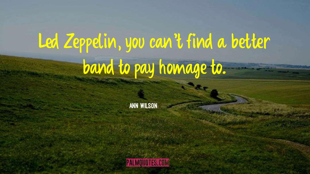 Zeppelins quotes by Ann Wilson