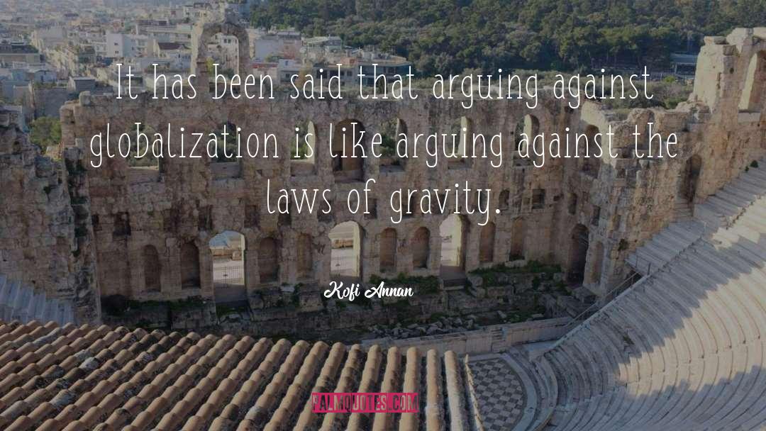 Zero Gravity quotes by Kofi Annan
