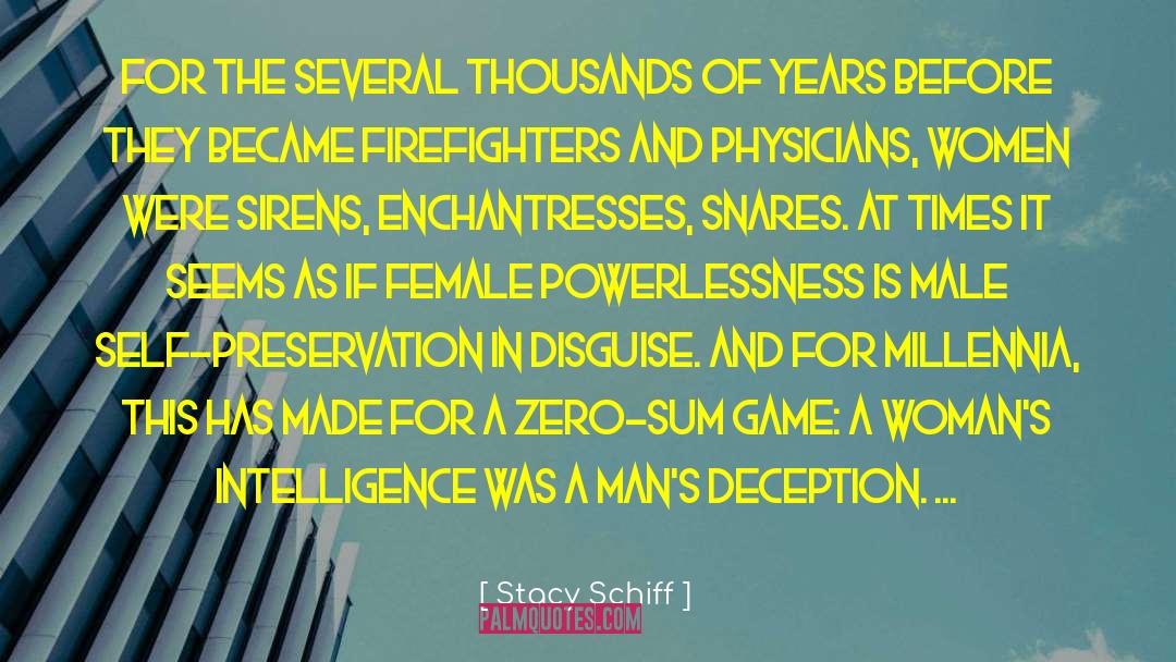 Zero Sum Game quotes by Stacy Schiff